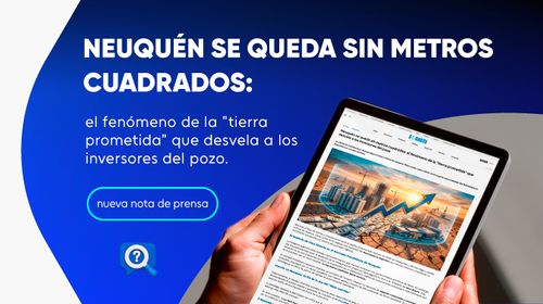 Neuquén se queda sin metros cuadrados: el fenómeno de la "tierra prometida" que desvela a los inversores del pozo.